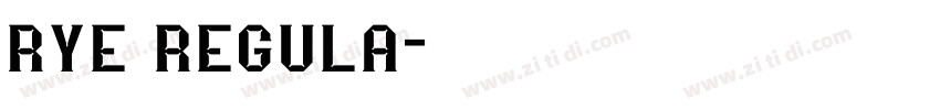 rye regula字体转换